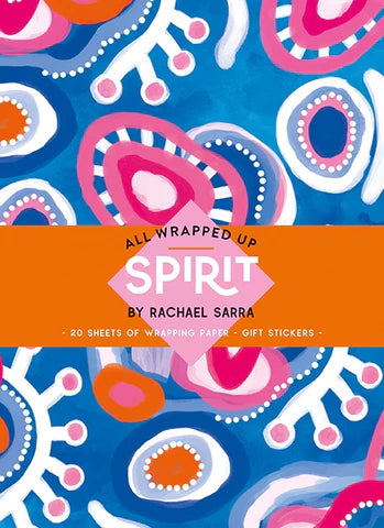 ALL WRAPPED UP: Spirit by Rachael Sarra