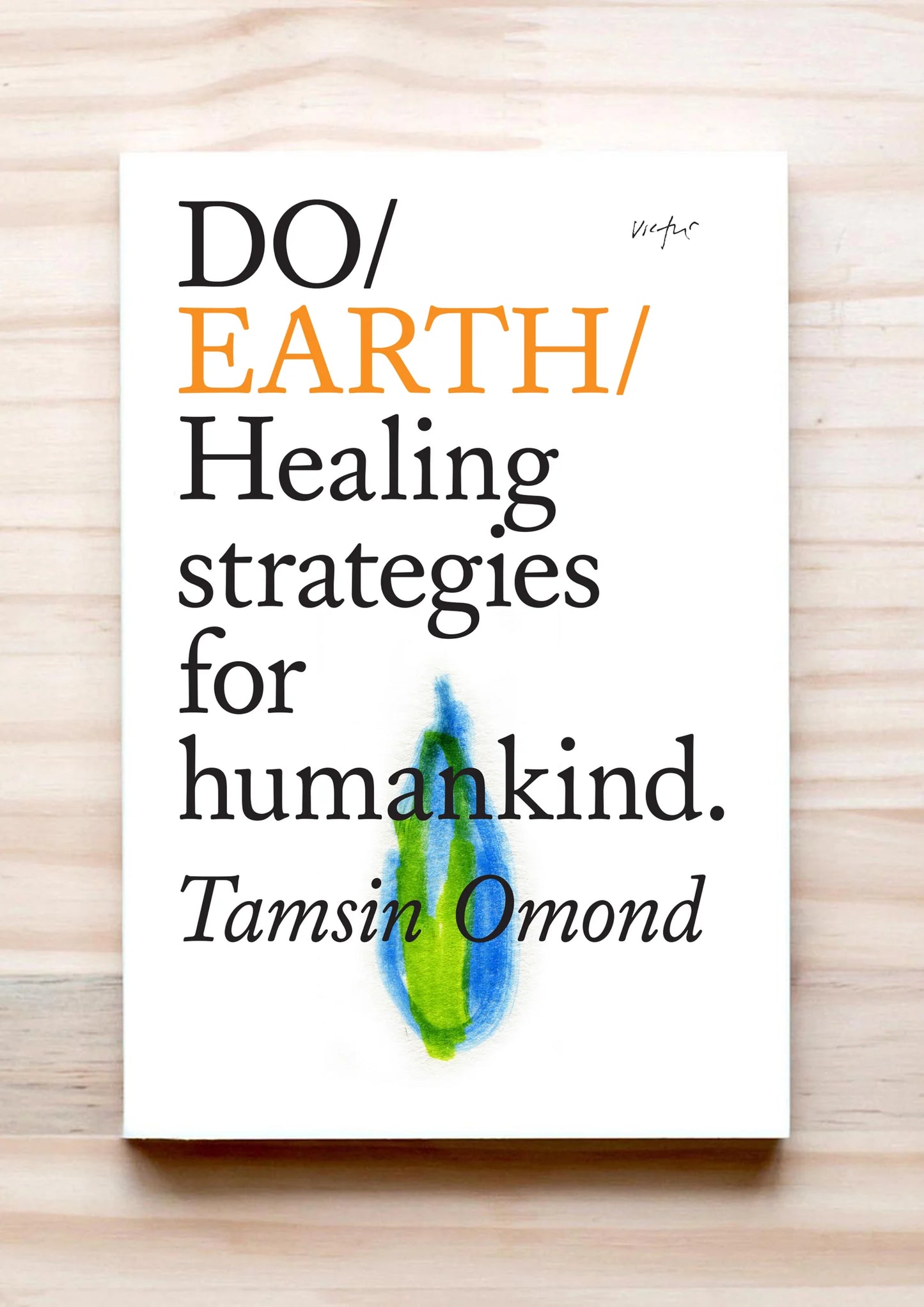 Do Earth: Tam Omond