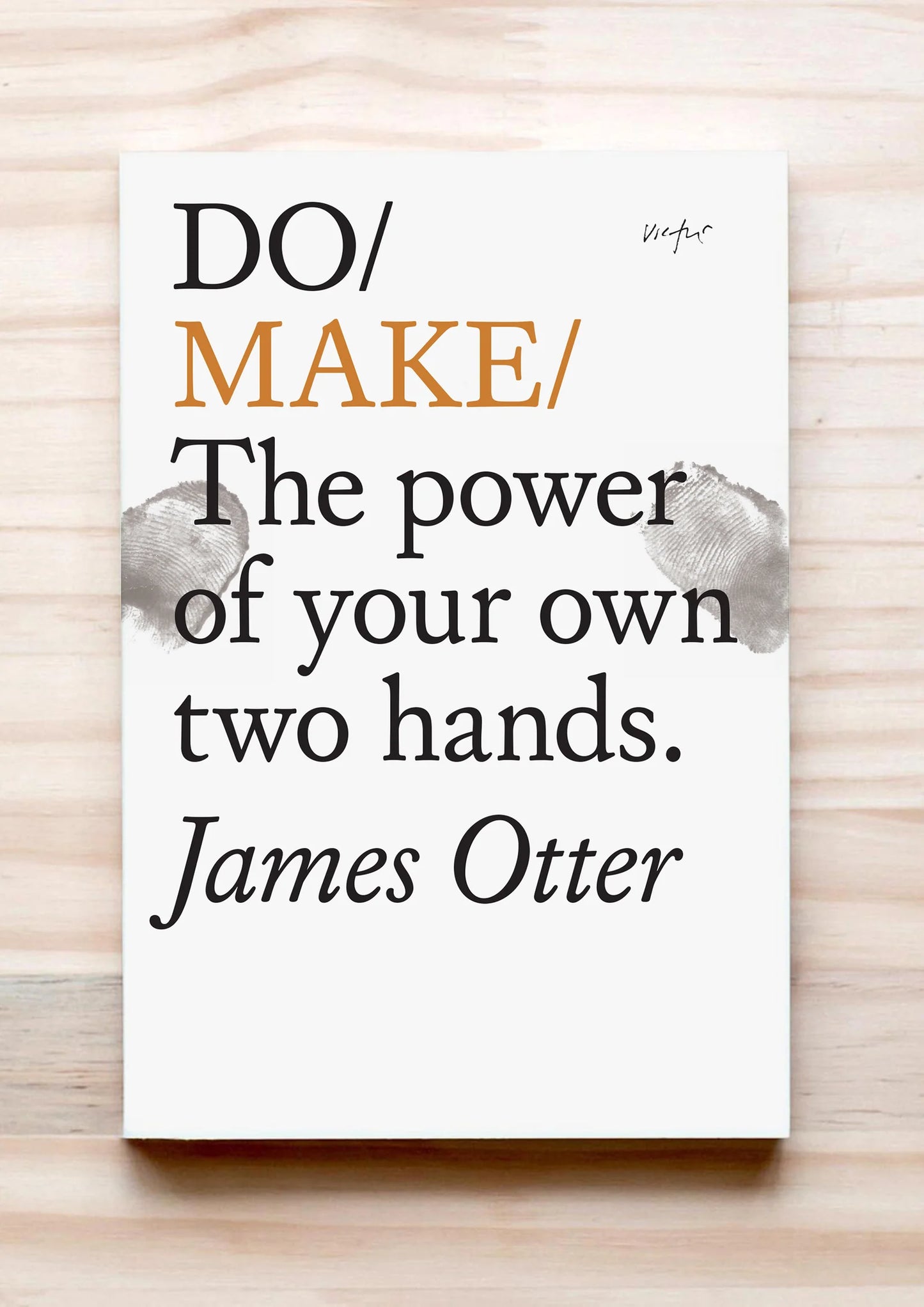 Do Make –James Otter