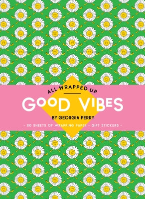 ALL WRAPPED UP: Good Vibes by Georgia Perry