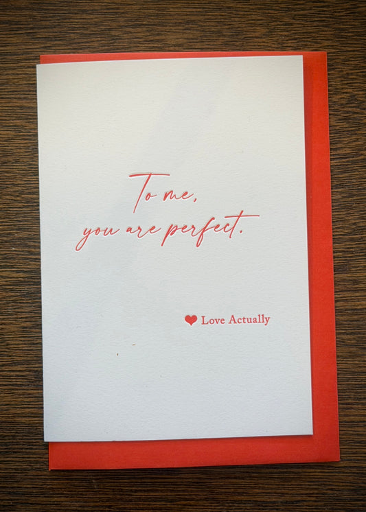 To Me You Are Perfect - Love Actually