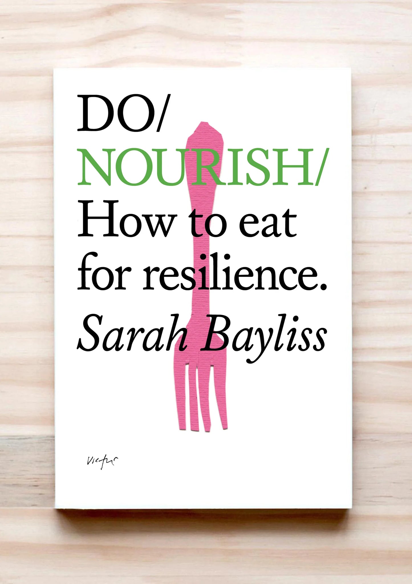 Do Nourish: How to eat for resilience
