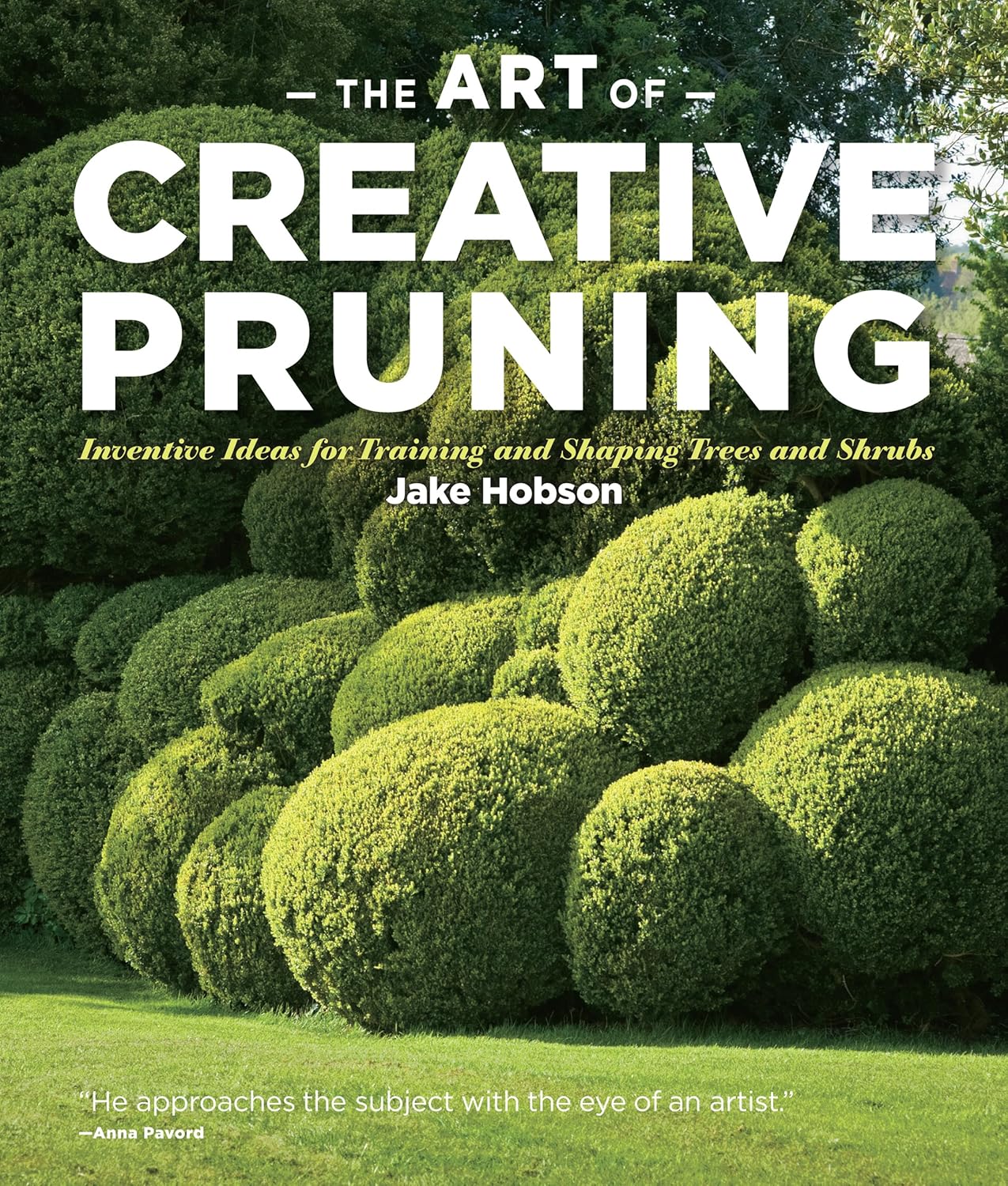 The Art of Creative Pruning - Jake Hobson