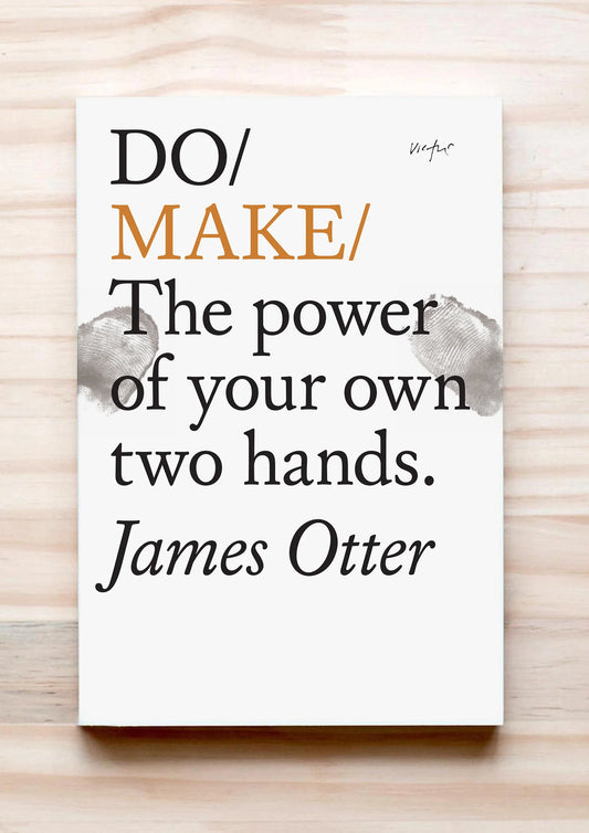 Do Make –James Otter