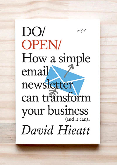 Do Open: How a Simple Newsletter Can Grow Your Business