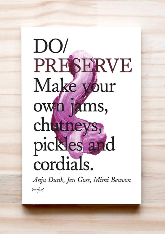 Do Preserve: Make your own jam
