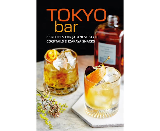 Tokyo Bar, 65 recipes for Japanese-style cocktails and izakaya snacks.